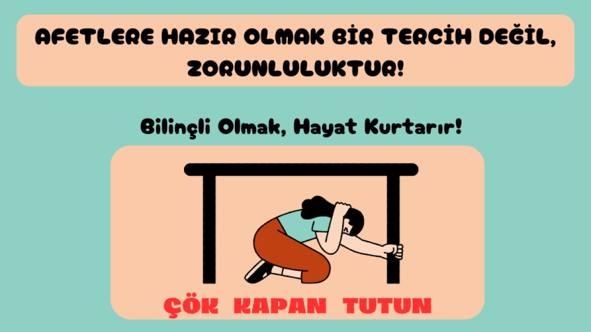 TATBİKATLA ÖĞRENDİK: ÇÖK-KAPAN-TUTUN-TAHLİYE